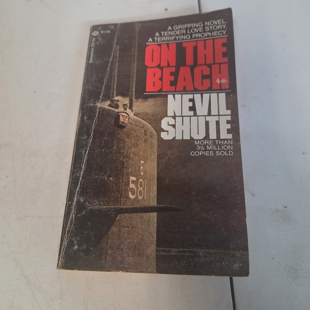 On The Beach‎ by Nevil Shute 1974, Ballantine Books Pbk Nuclear WAR 1st Printing